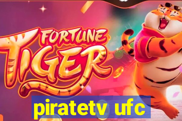 piratetv ufc